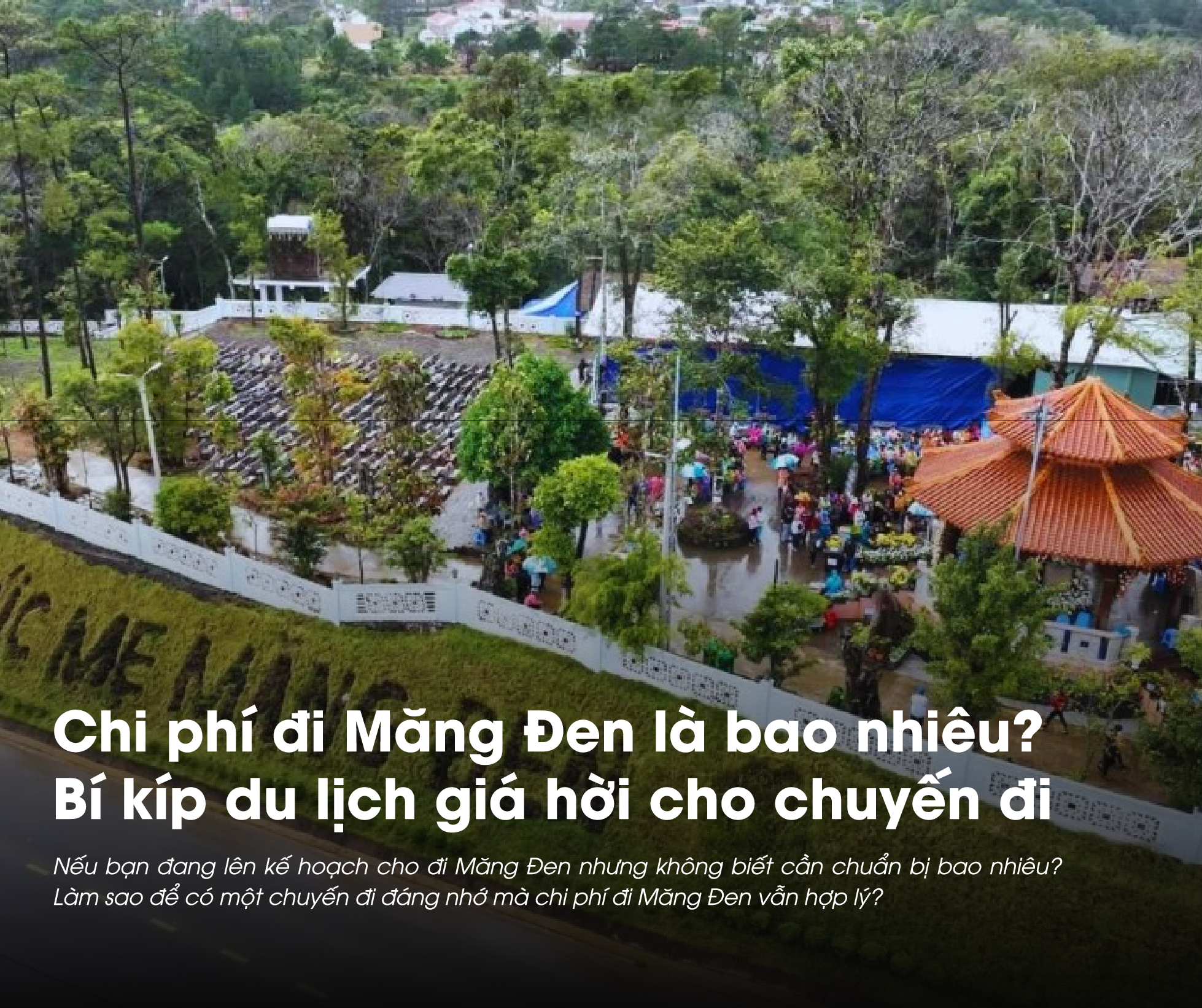 Chi phí đi Măng Đen là bao nhiêu? Bí kíp du lịch giá hời 
