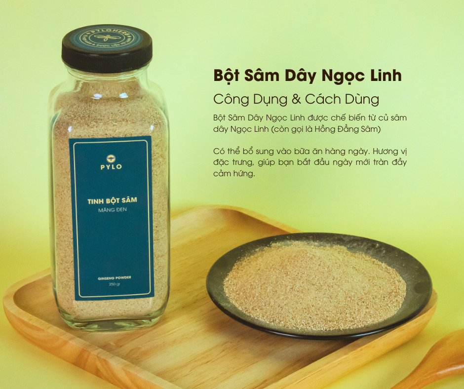 Bột Sâm Dây Ngọc Linh: Công Dụng & Cách Dùng Hiệu Quả