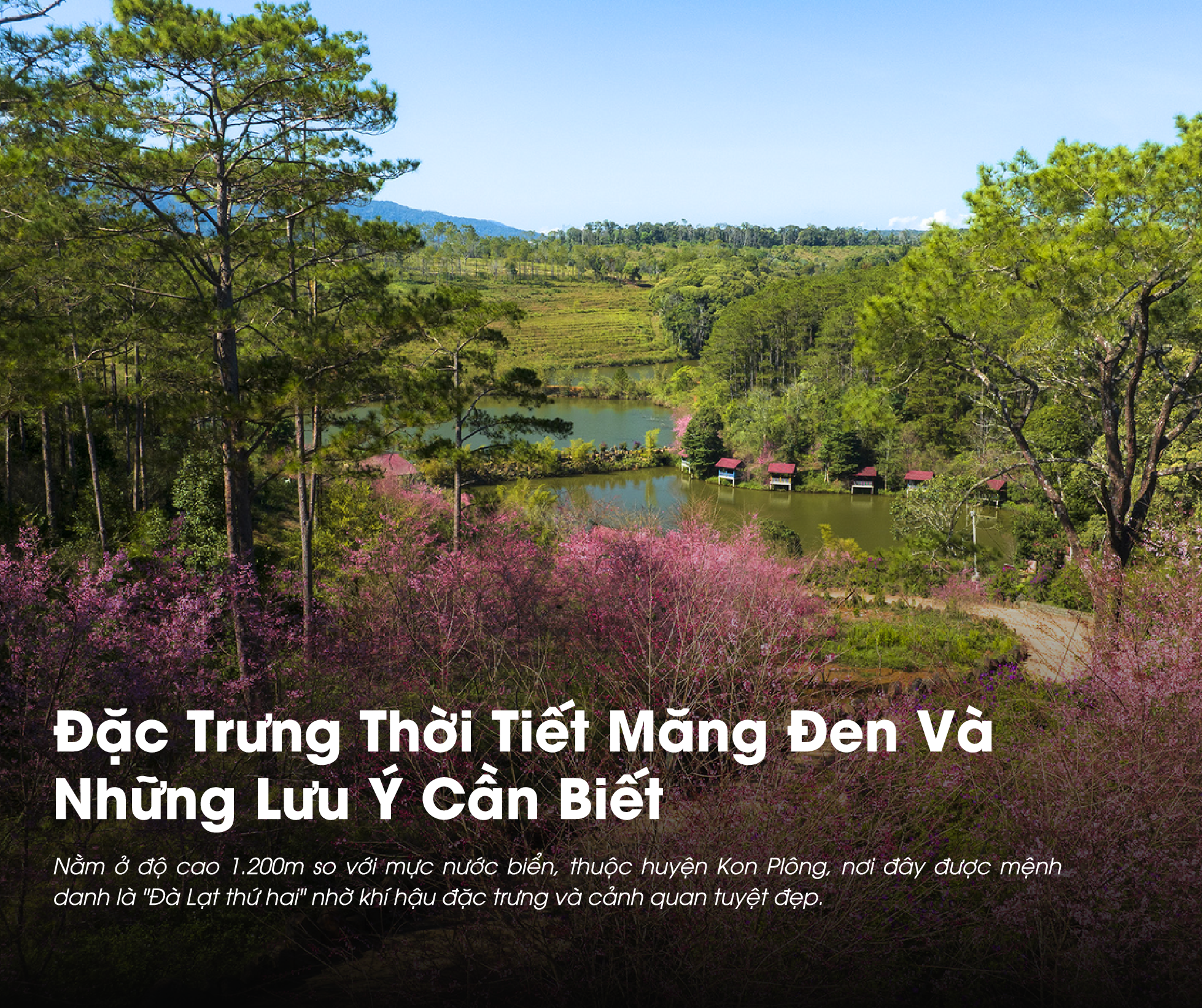 Đặc Trưng Thời Tiết Măng Đen Và Những Lưu Ý Cần Biết Trước Khi Đi Du Lịch