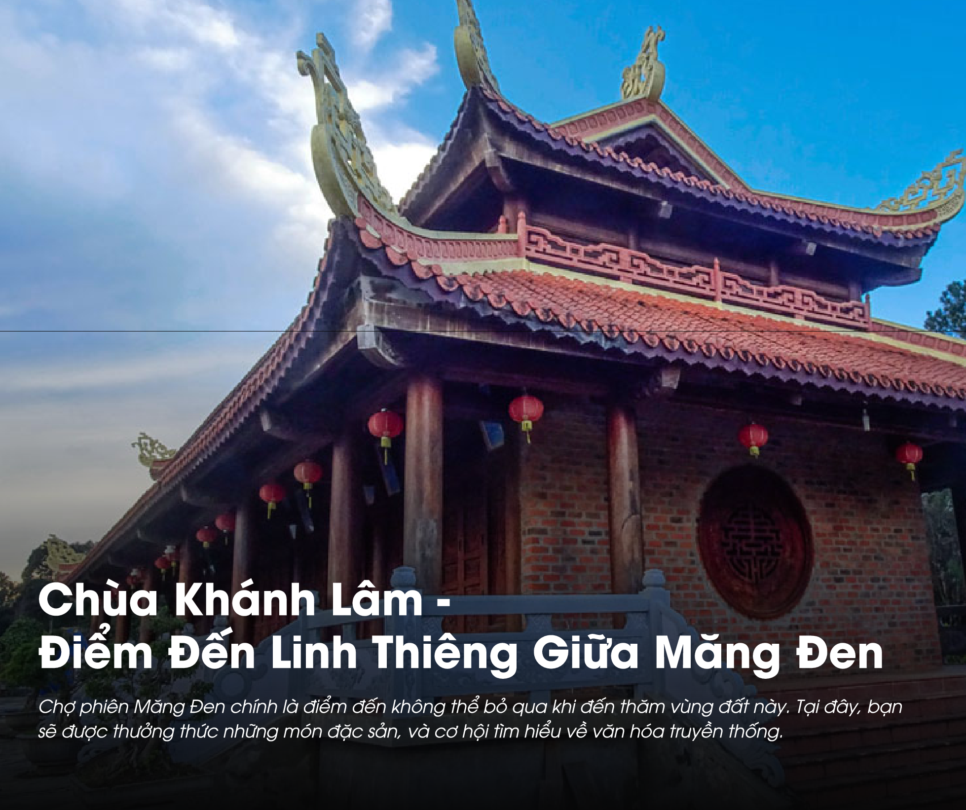 Chùa Khánh Lâm - Điểm Đến Linh Thiêng Giữa Măng Đen